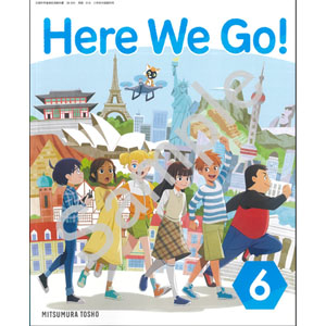 光村図書出版：616 Here We Go! 6